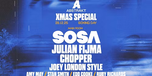Abstrakt Xmas Special 'Sosa Returns'