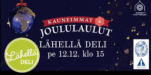 L\u00e4hell\u00e4 Delin Kauneimmat Joululaulut