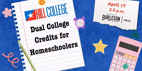 Hill College Dual Credits For Homeschoolers
