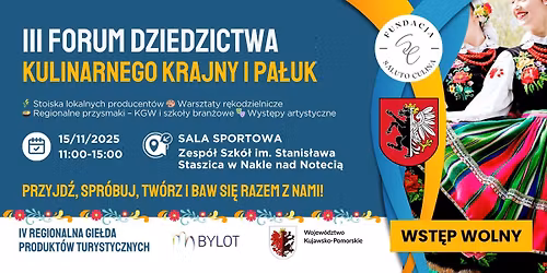 III Forum Dziedzictwa Kulinarnego Krajny i Pa\u0142uk
