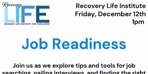 Recovery Life  Job Readiness 