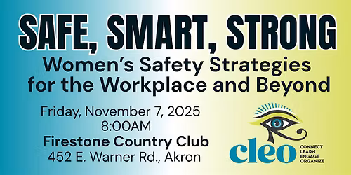 SAFE, SMART, STRONG - Women's Safety Strategies for the Workplace & Beyond