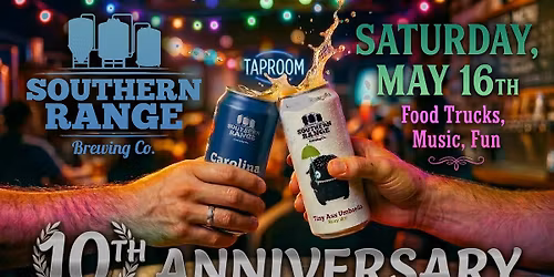 Southern Range 10 Year Anniversary Party! Woo Hoo!