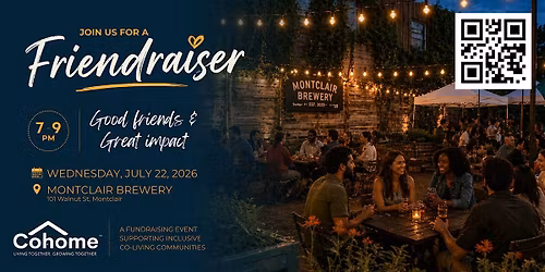 Cohome's Montclair Friendraiser