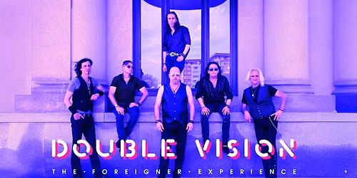 Double Vision - The Foreigner Experience