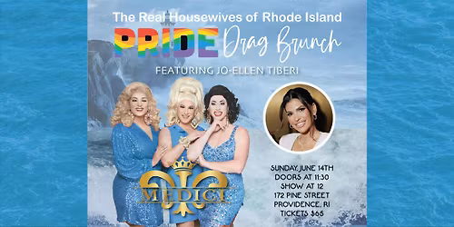 The Real Housewives of Rhode Island Pride Drag Brunch