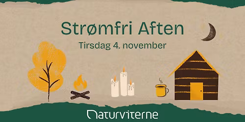 Str\u00f8mfri Aften med Naturviterne\ud83d\udc9a