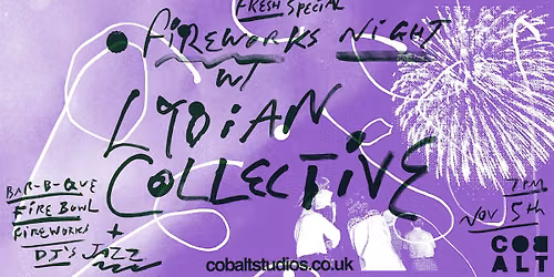 Fresh Thursday \/\/ Bonfire Night Special with Lydian Collective