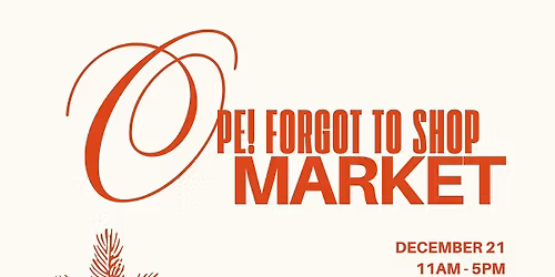 Ope! Shoot. Forgot to Shop Market.