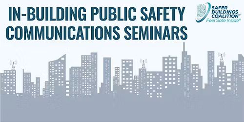 KANSAS CITY, MO  IN-BUILDING PUBLIC SAFETY COMMUNICATIONS SEMINAR - 2025