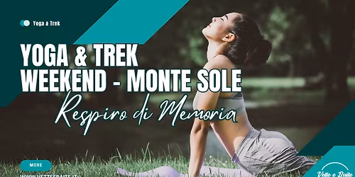 Yoga & Trek Weekend \u2013 Respiro di memoria tra yoga, cammino e storia a Monte Sole