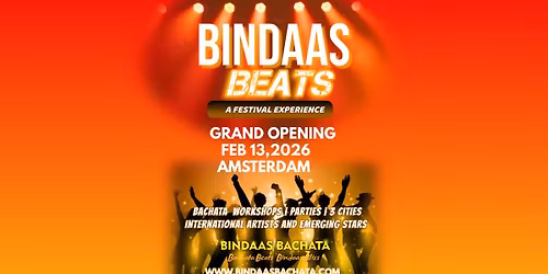BINDAAS BEATS AMSTERDAM - Grand Opening Feb 13-2026