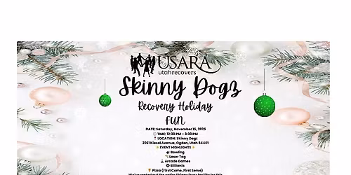 Recovery Holiday Fun at Skinny Dogz