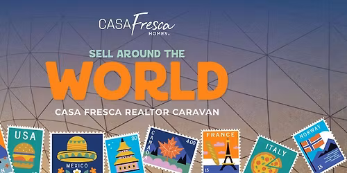 Sell Around the World | Casa Fresca Realtor Caravan