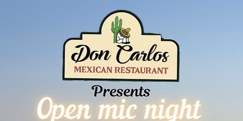 Open mic night at Don Carlos in Daphne!