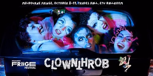 Clownthrob - Melbourne Fringe Festival