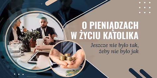 Rekolekcje o pieni\u0105dzach