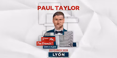 PAUL TAYLOR en spectacle \u00e0 LYON I 20\/02\/26 I Le Radiant-Bellevue (Lyon)