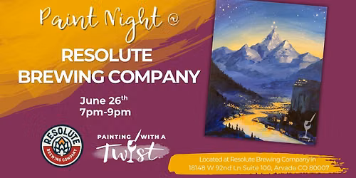Paint Night at Resolute Brewing Company | June 26