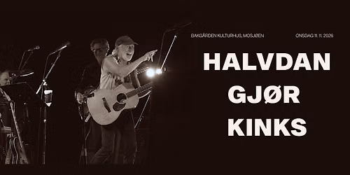 Halvdan gj\u00f8r Kinks