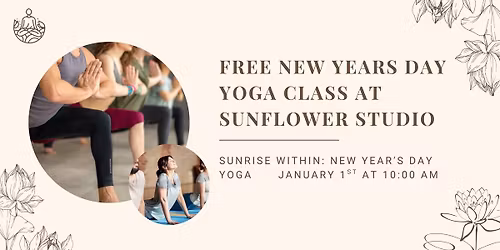 Sunrise Within: New Year\u2019s Day Yoga (Free Community Class)