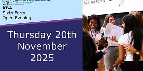 KBA Sixth Form Open Evening - Thursday 20th November