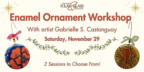 Enamel Ornament Workshop with Artist Gabrielle S. Castonguay