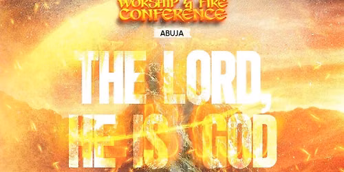 Worship and Fire Conference 