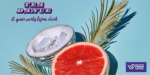 Pride Tea Dance: A queer party