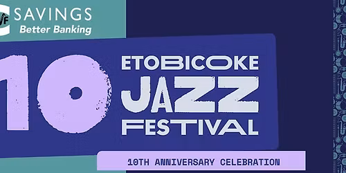IC Savings Etobicoke Jazz Festival 2025