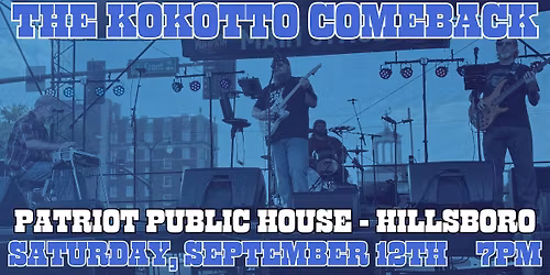 The Kokotto Comeback at The Patriot Public House