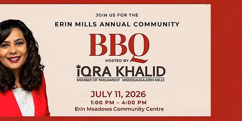 Erin Mills Annual Community BBQ by MP Iqra Khalid