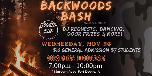 BACKWOODS BASH (CAMO NIGHT)