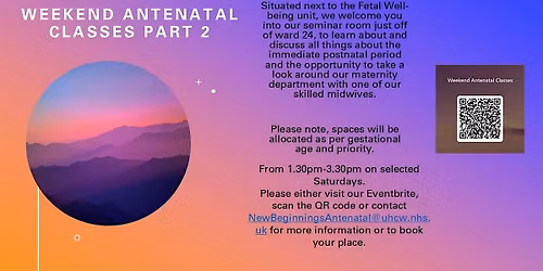Weekend Antenatal Classes @ UHCW Part 2