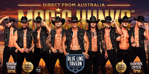 Nov 13th: Fond Du Lac, WI - MAGIC HUNKS AUSTRALIAN TAKEOVER at Blue Line