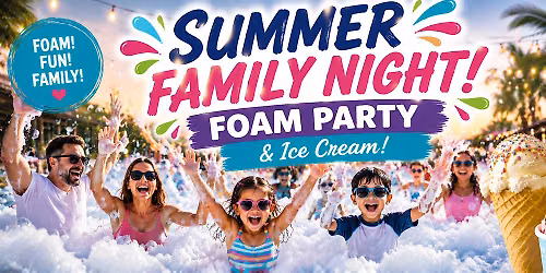 Summer Member Family Night: Foamy Bubble and Ice Cream Party