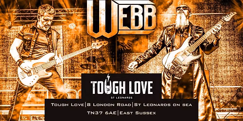 WEBB live at Tough Love St Leonards