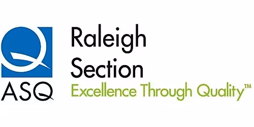 ASQ Raleigh Life Sciences Special Interest Group Meeting--November 19, 2025