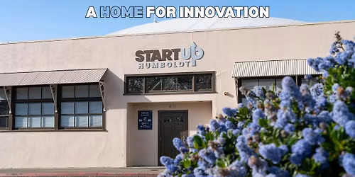 Leadership Panel - StartUp Humboldt Competition