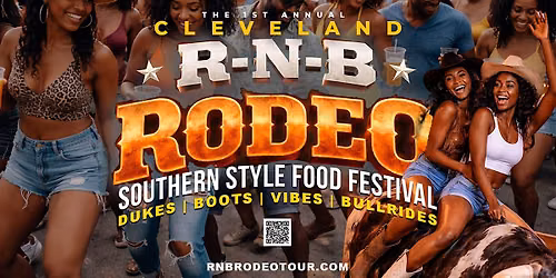 Cleveland R&B Rodeo "Southern Style Food & Vibes Festival"