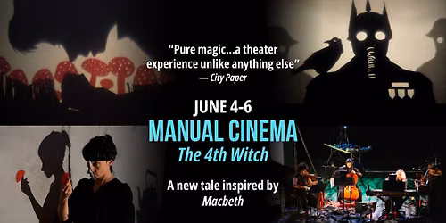 Manual Cinema's The 4th Witch