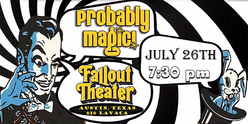 Probably Magic! Magic Variety Show