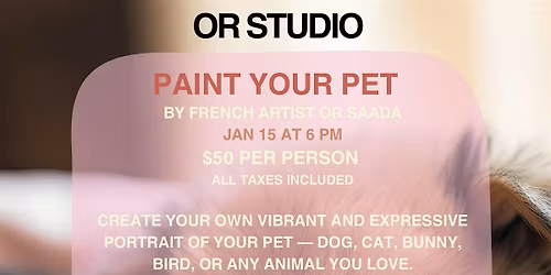PAINT YOUR PET WORKSHOP SIP & PAINT