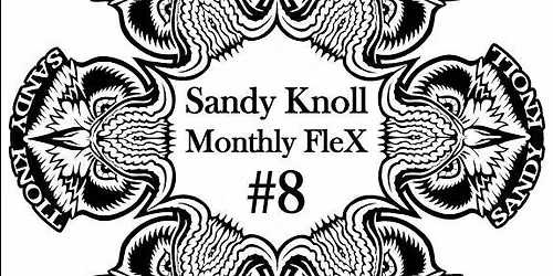 Sandy Knoll Monthly FleX #8