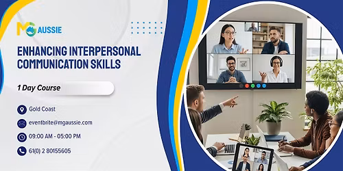 Enhancing Interpersonal Communication Skills \u2013 1 Day Course in Gold Coast