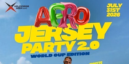 \ud83c\udf0d\ud83c\udfc6 AFRO JERSEY PARTY 2.0 (The World Cup Edition) \ud83c\udf0d\ud83c\udfc6