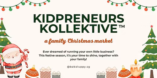 KIDPRENEURS KOLLEKTIVE : A Family Christmas Market