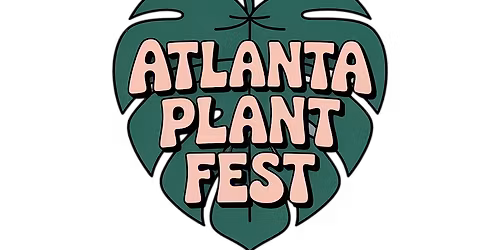 Atlanta Plant Fest