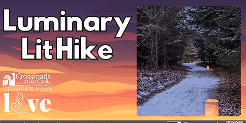 Fire & Ice Luminary-lit Hike