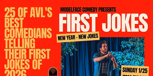 Modelface Comedy presents First Jokes